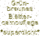 Rckseite in hellbraungrnem Blttertarn